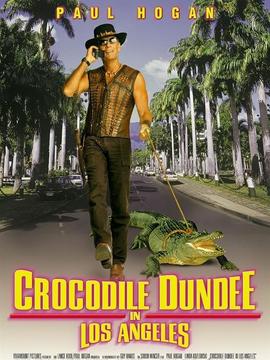 鳄鱼邓迪勇闯洛杉矶
